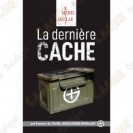 Thriller "Dernière cache" - Michel Aguilar, Francés